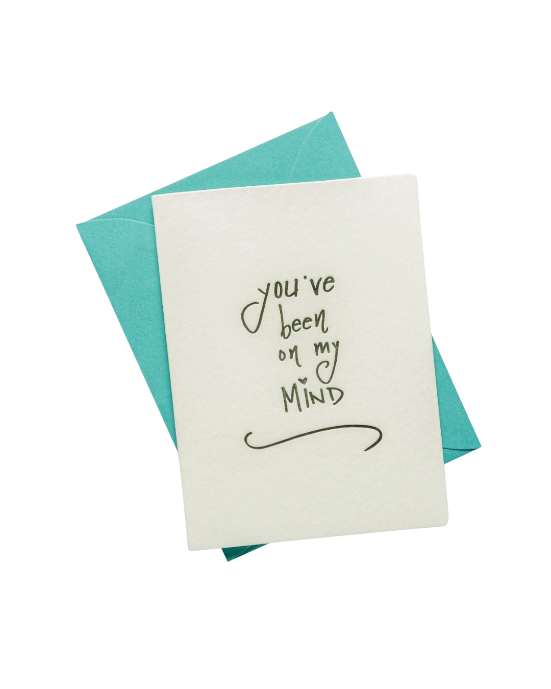 You've Been On My Mind Greeting Card